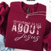 Christmas Is About Jesus Crewneck